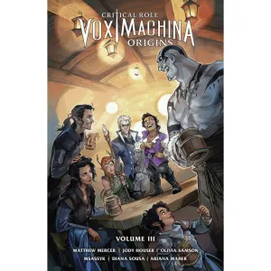 Critical Role Vox Machina: Origins Volume 3