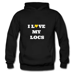 I LOVE MY LOCS HOODIE