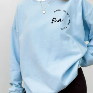 MA Mama. Mommy. Mom. Bruh. Cozy Sweatshirt