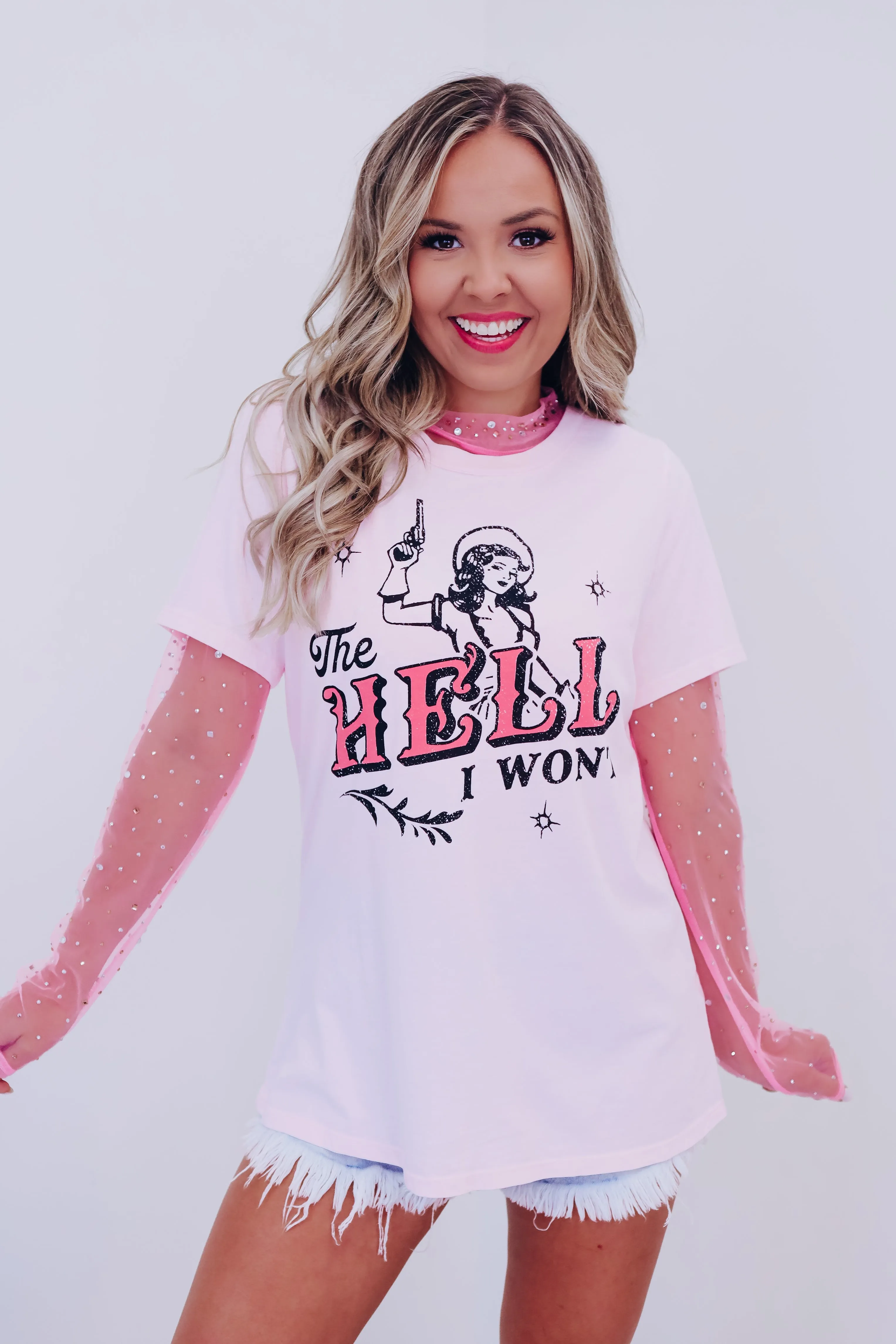 "The Hell I Won't" Graphic T-Shirt - Light Pink